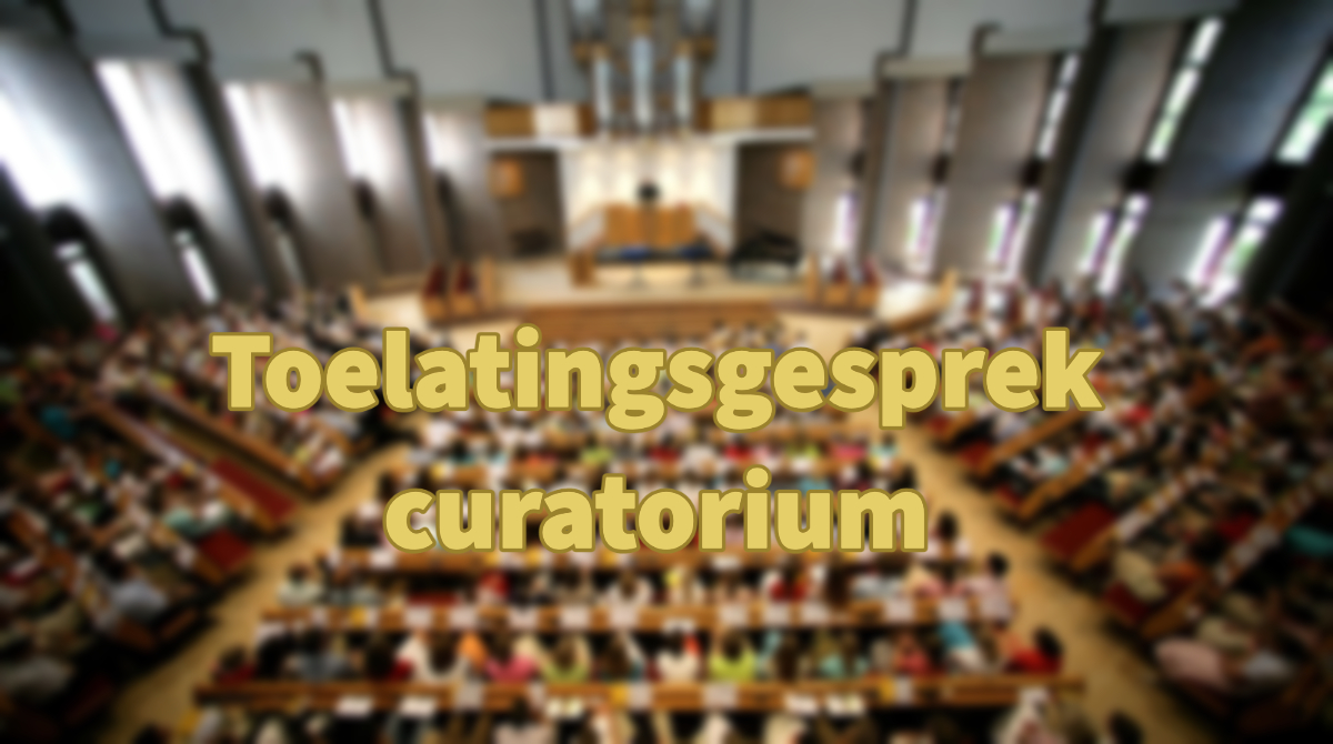 Toelatingsgesprek curatorium