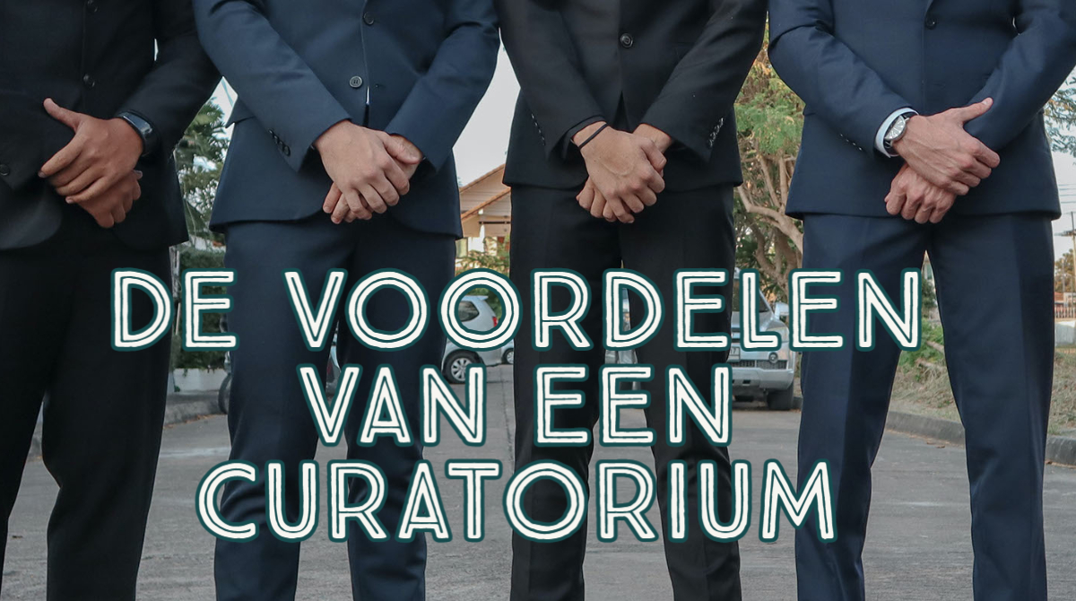 De voordelen van een curatorium